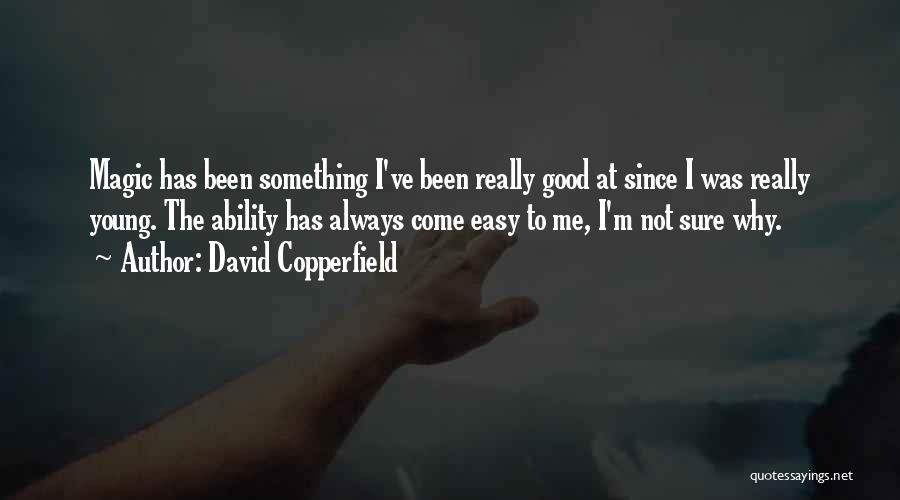 David Copperfield Quotes 1093873