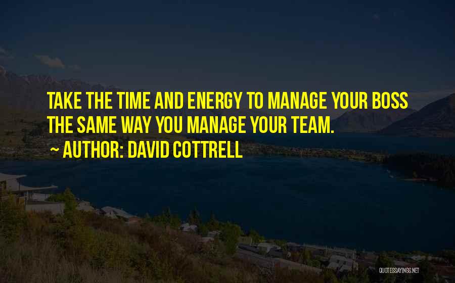 David Cottrell Quotes 1088772