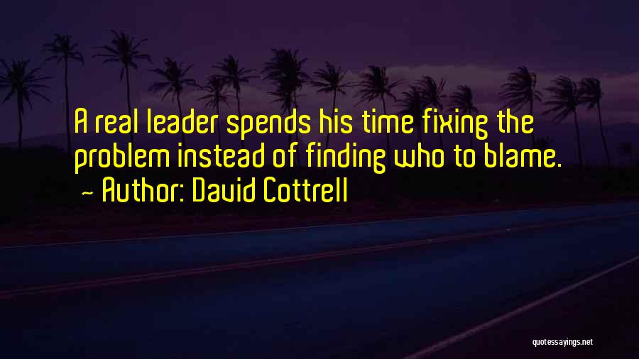 David Cottrell Quotes 1150530