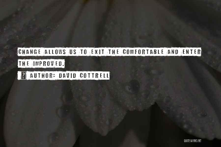 David Cottrell Quotes 1193397