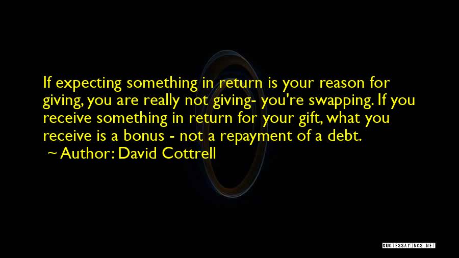 David Cottrell Quotes 1840018