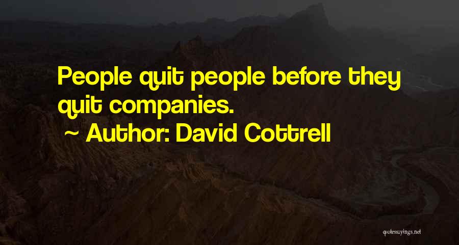 David Cottrell Quotes 2052368