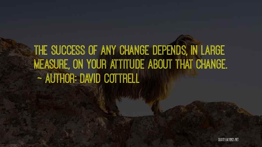 David Cottrell Quotes 2109348