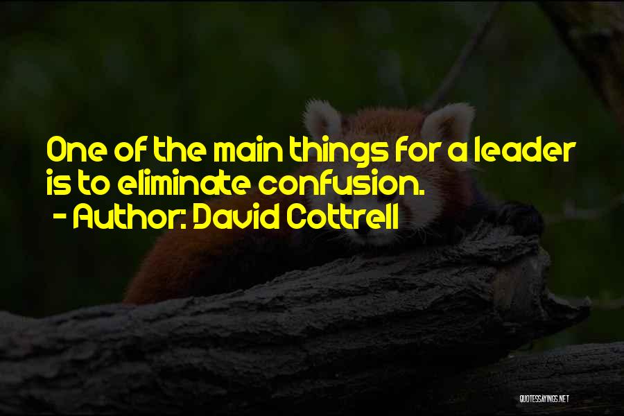 David Cottrell Quotes 2117928