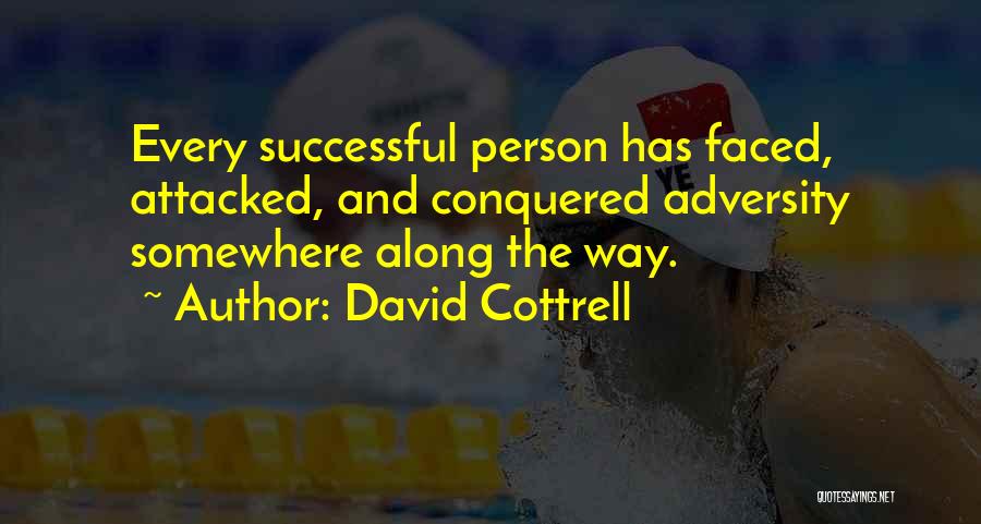 David Cottrell Quotes 2179522