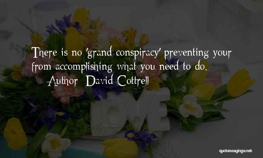 David Cottrell Quotes 356067