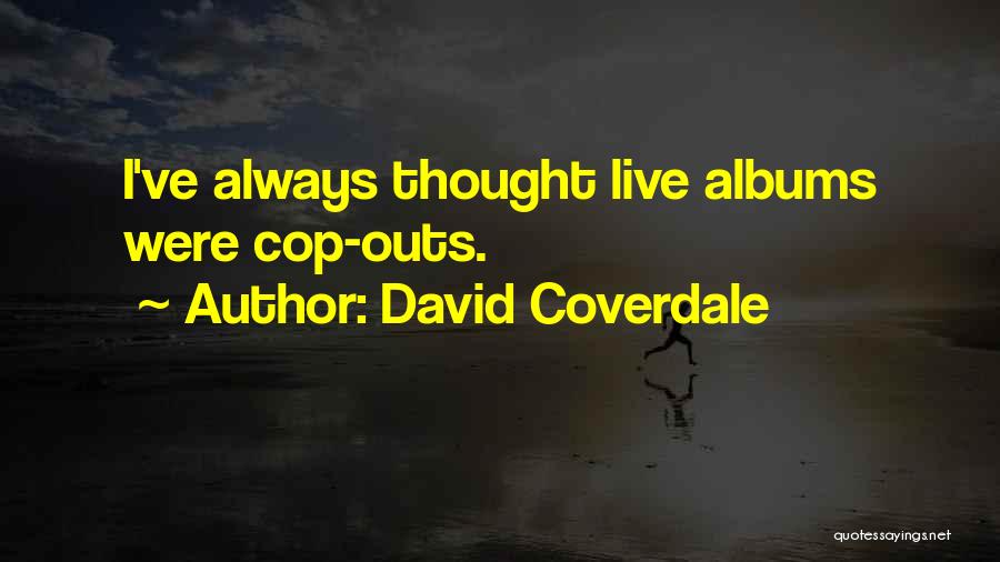 David Coverdale Quotes 106478