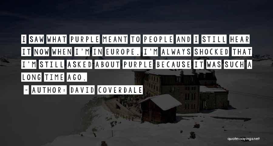 David Coverdale Quotes 1718281