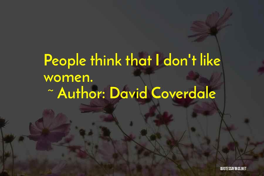 David Coverdale Quotes 1727566