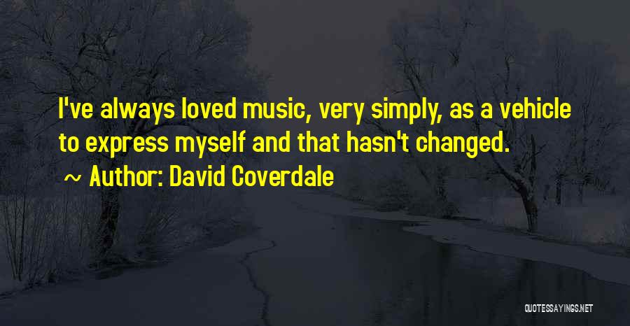 David Coverdale Quotes 1810708