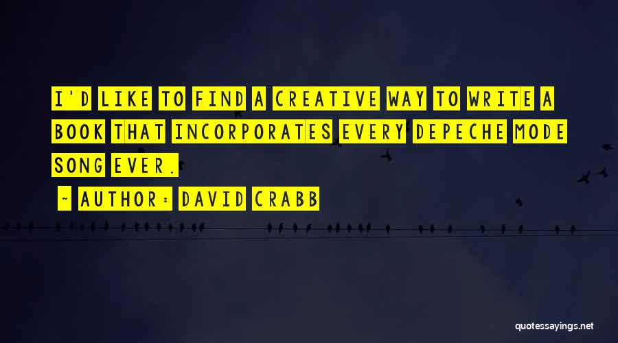 David Crabb Quotes 250720