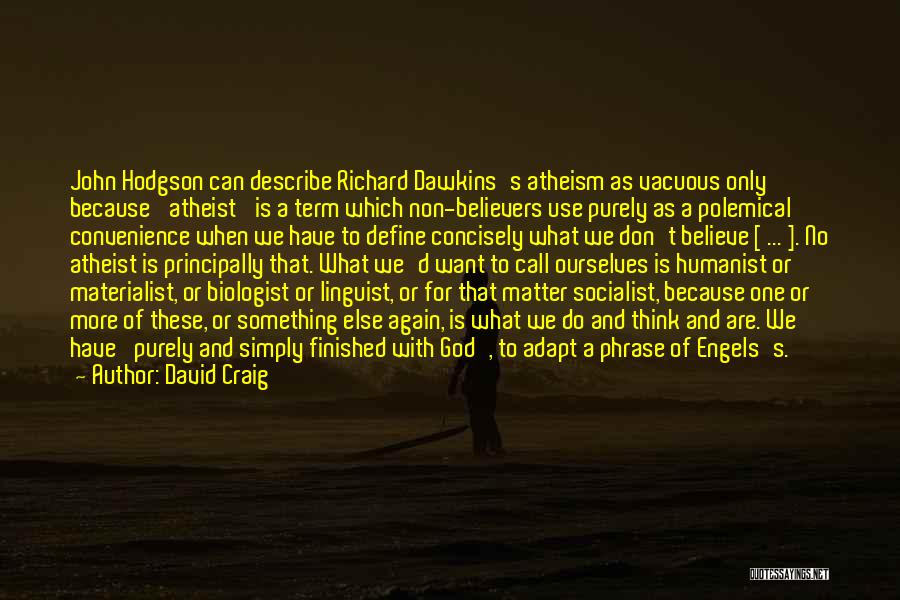 David Craig Quotes 876275