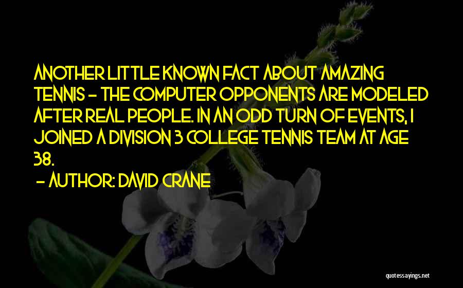 David Crane Quotes 1514912