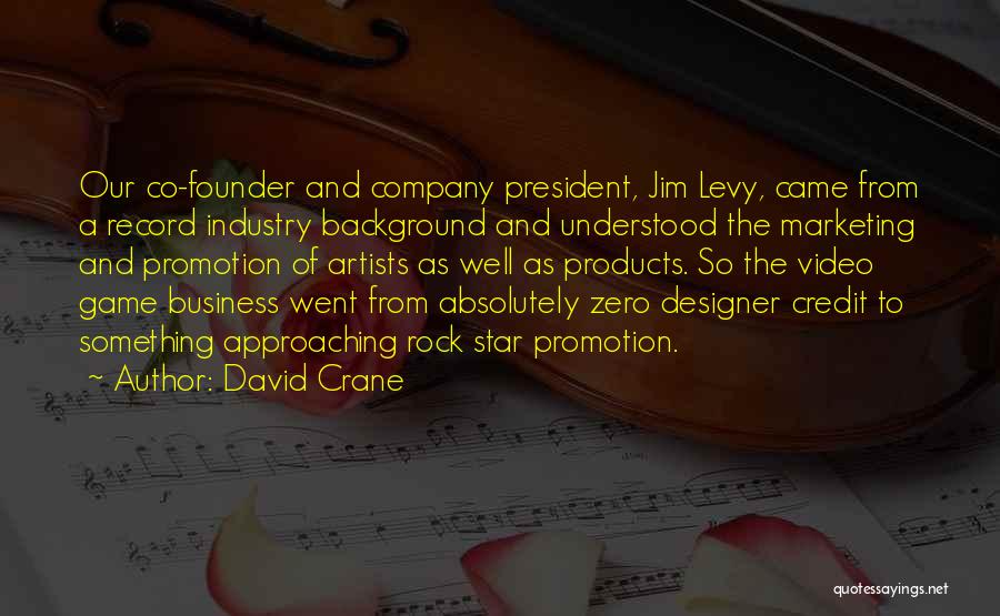 David Crane Quotes 345656