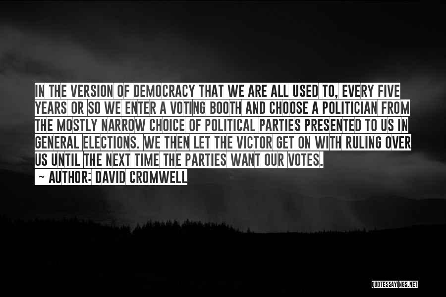 David Cromwell Quotes 304065