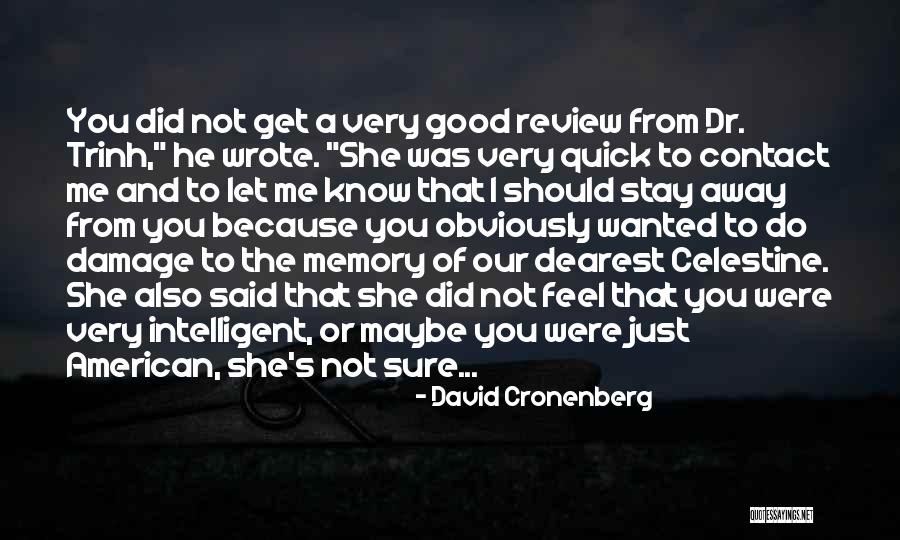 David Cronenberg Quotes 1004066