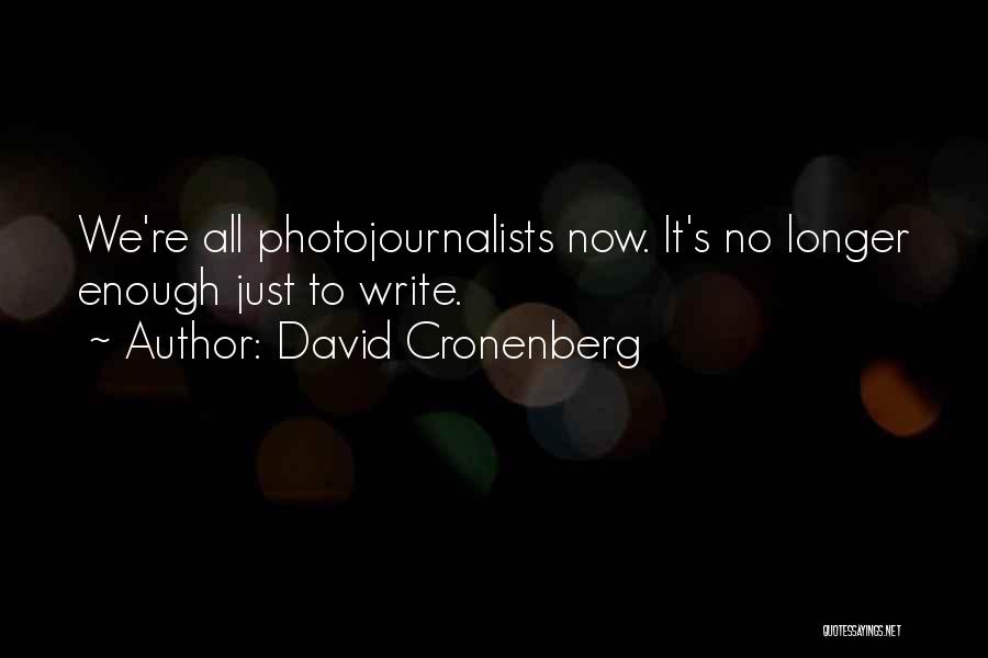 David Cronenberg Quotes 1080734