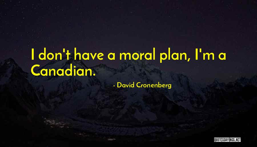 David Cronenberg Quotes 1156037