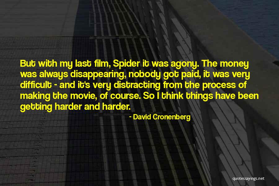 David Cronenberg Quotes 1179919