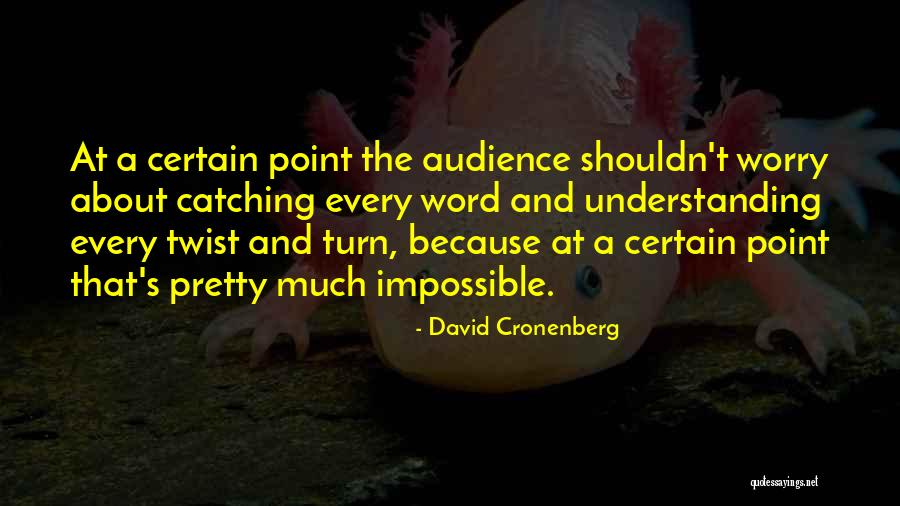 David Cronenberg Quotes 1433385