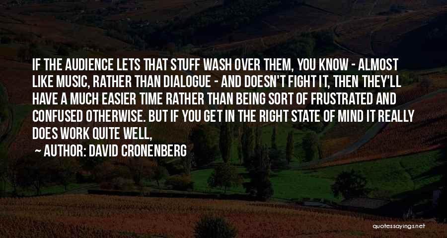 David Cronenberg Quotes 1551488