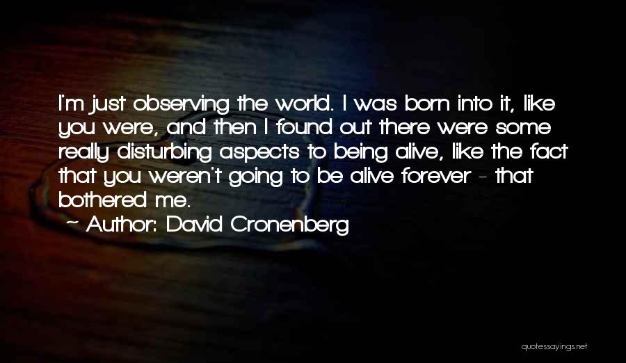 David Cronenberg Quotes 1696502