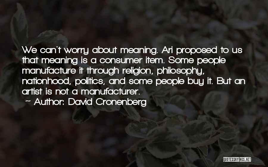 David Cronenberg Quotes 1714594