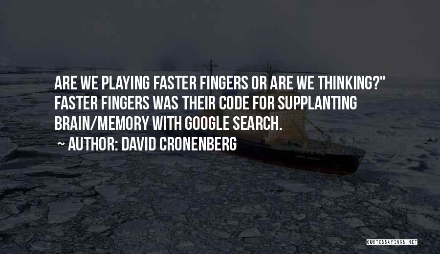 David Cronenberg Quotes 2166306