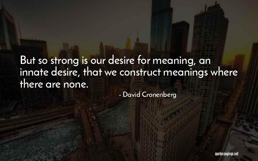 David Cronenberg Quotes 233550