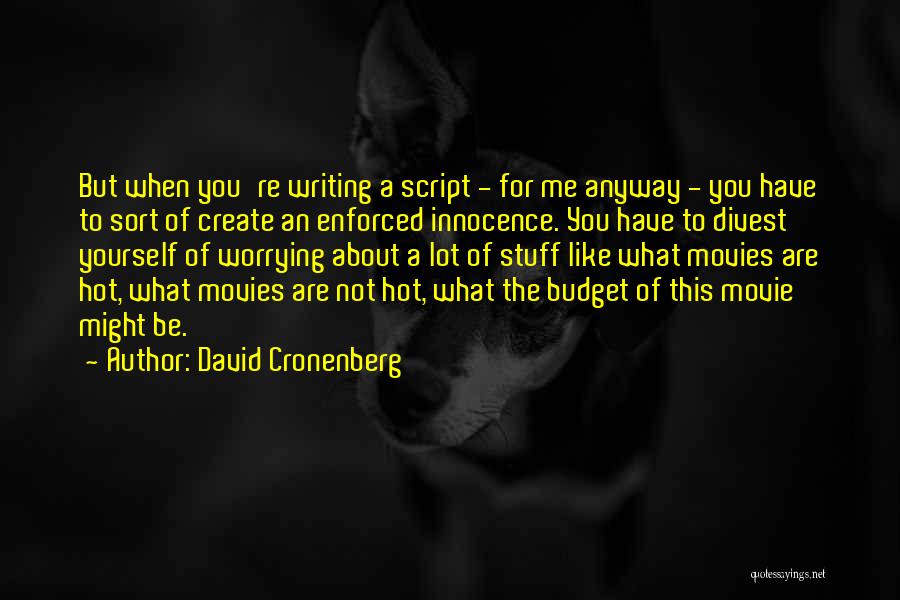 David Cronenberg Quotes 361835