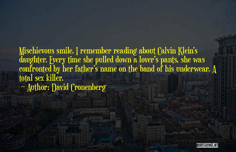 David Cronenberg Quotes 398099