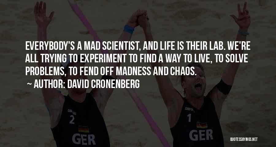 David Cronenberg Quotes 445850