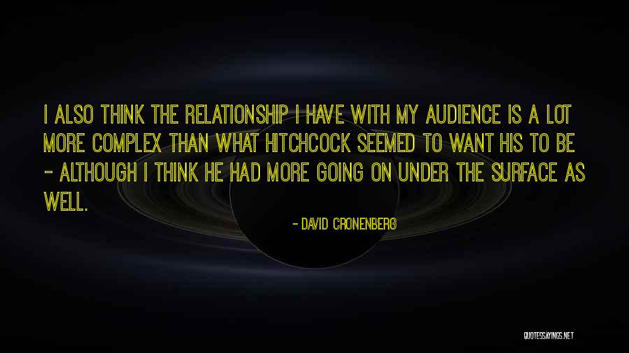 David Cronenberg Quotes 526721