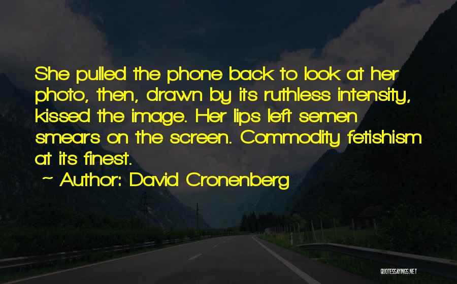 David Cronenberg Quotes 997283