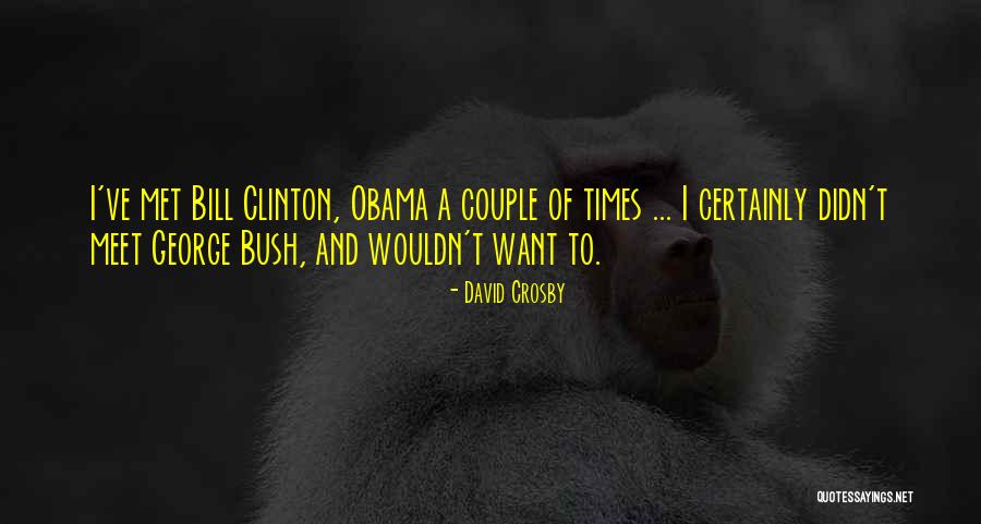 David Crosby Quotes 1050040 David Crosby Quotes 1050040