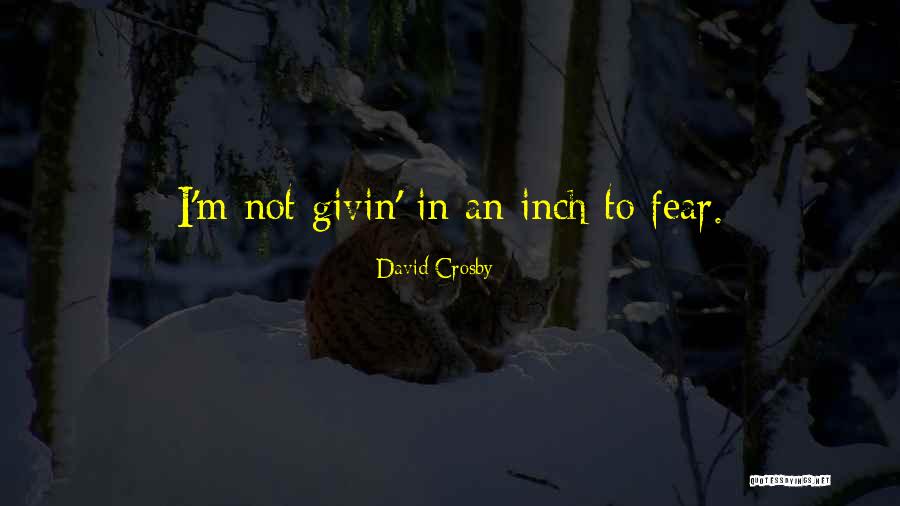 David Crosby Quotes 1393074