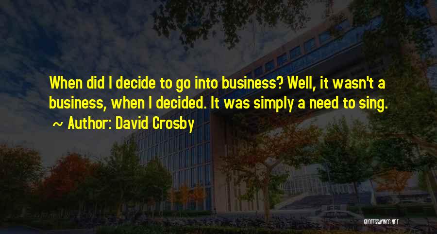 David Crosby Quotes 1681902