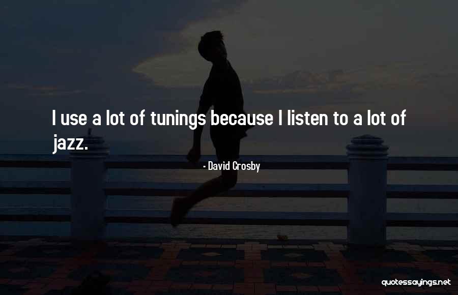 David Crosby Quotes 1967825 David Crosby Quotes 1967825