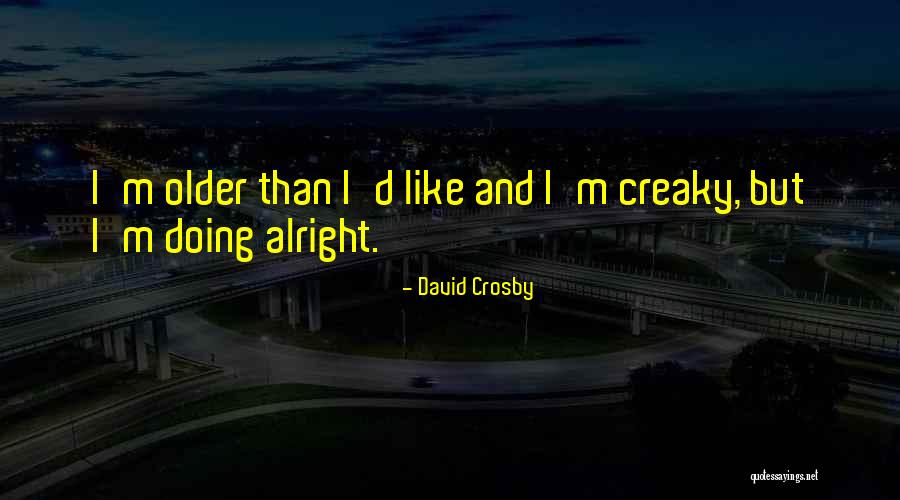 David Crosby Quotes 1969748