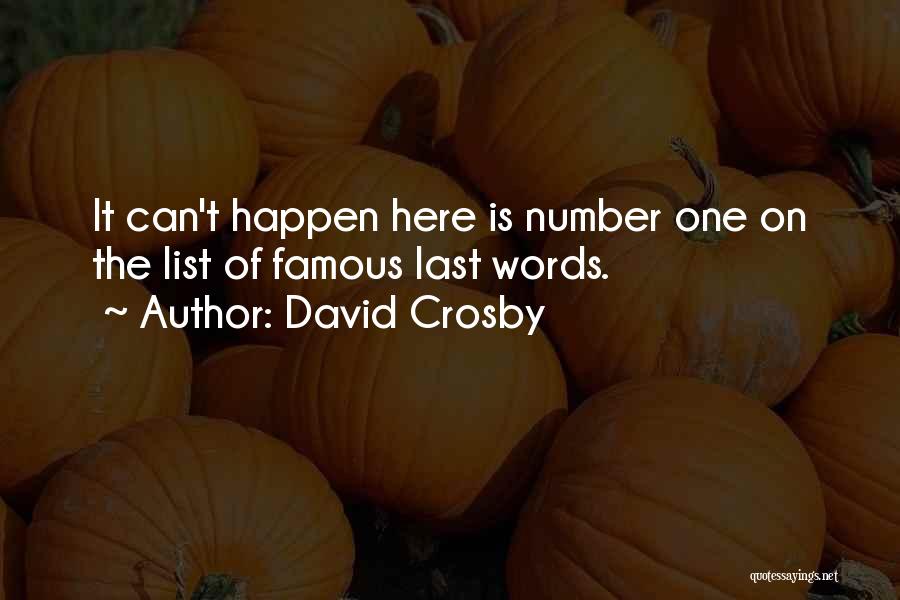 David Crosby Quotes 2069265