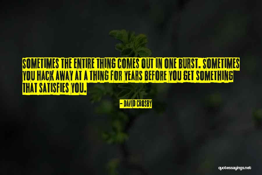 David Crosby Quotes 389828 David Crosby Quotes 389828