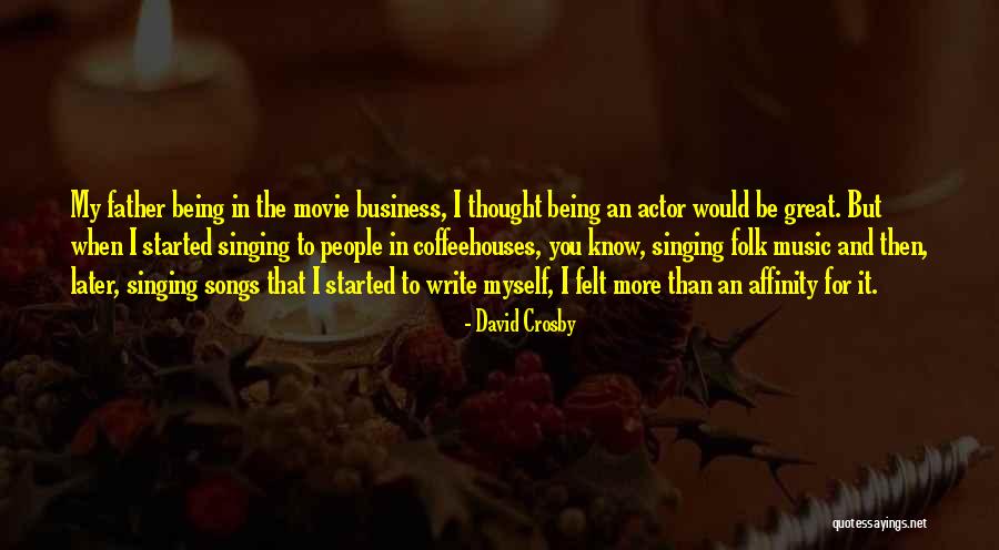 David Crosby Quotes 495638 David Crosby Quotes 495638