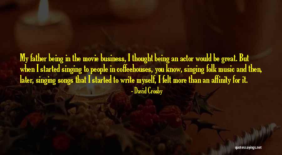 David Crosby Quotes 495638