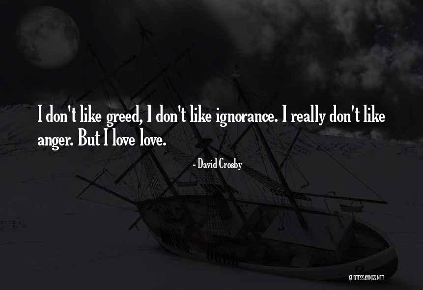 David Crosby Quotes 577999 David Crosby Quotes 577999