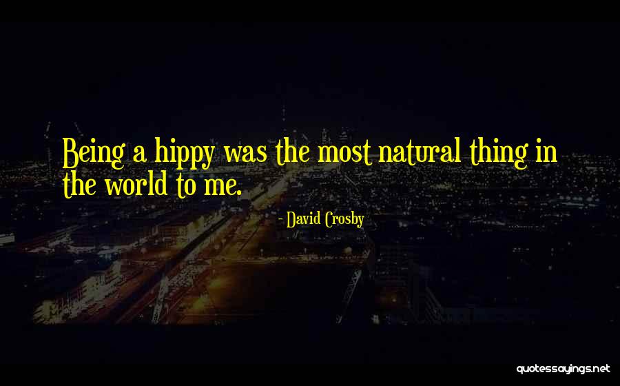 David Crosby Quotes 647462