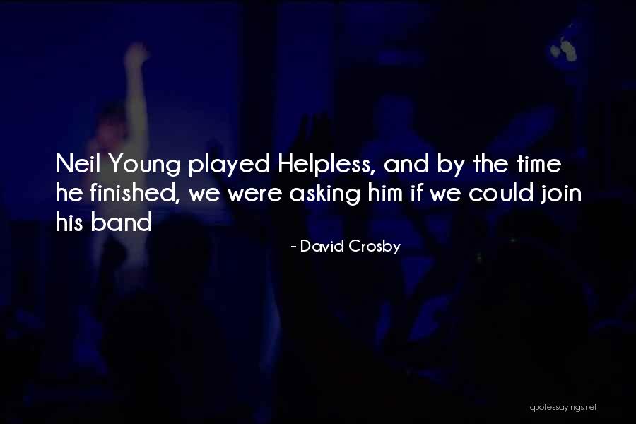 David Crosby Quotes 830197