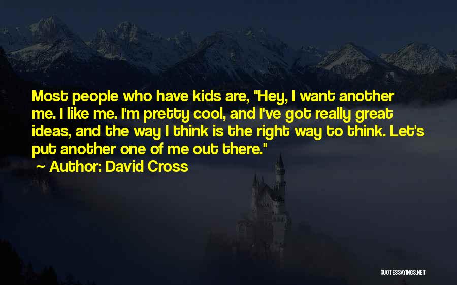 David Cross Quotes 1583855