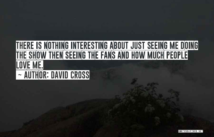 David Cross Quotes 229064