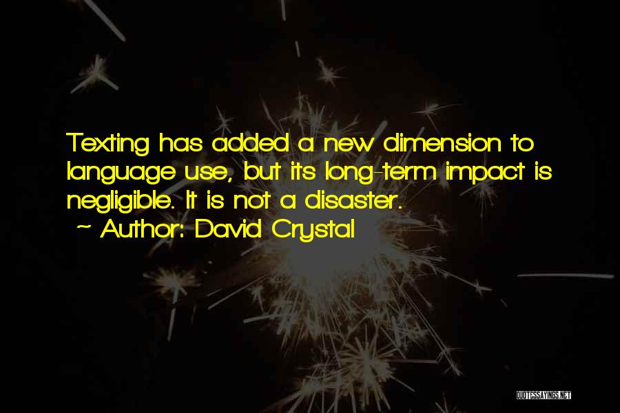 David Crystal Quotes 1227397