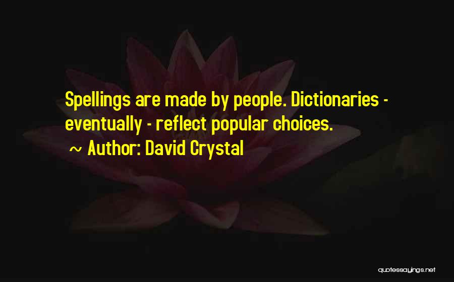 David Crystal Quotes 284389